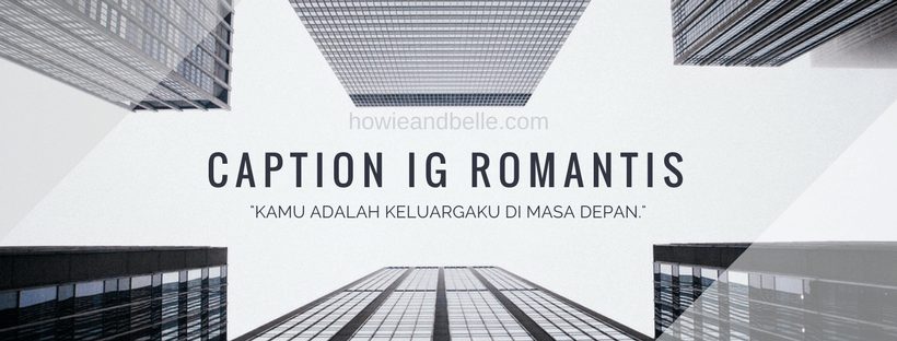 Quotes Ig Romantis  Kata Kata Mutiara