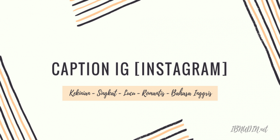 √ NEW 2019 - Caption IG Instagram Romantis Kekinian Lucu Jaman Now Hits