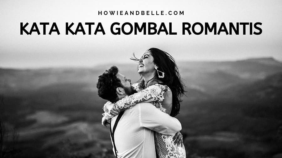 2019 Kata Kata  Gombal  Romantis Sukses Buat  Pacar Baper 